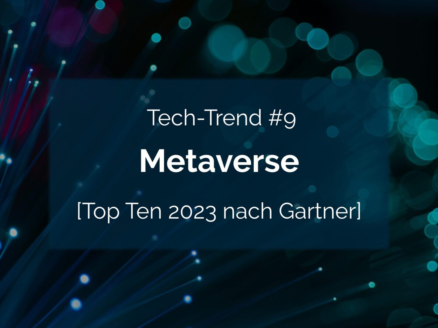 Von Gartner prognostizierter Metaverse-Trend für 2022.